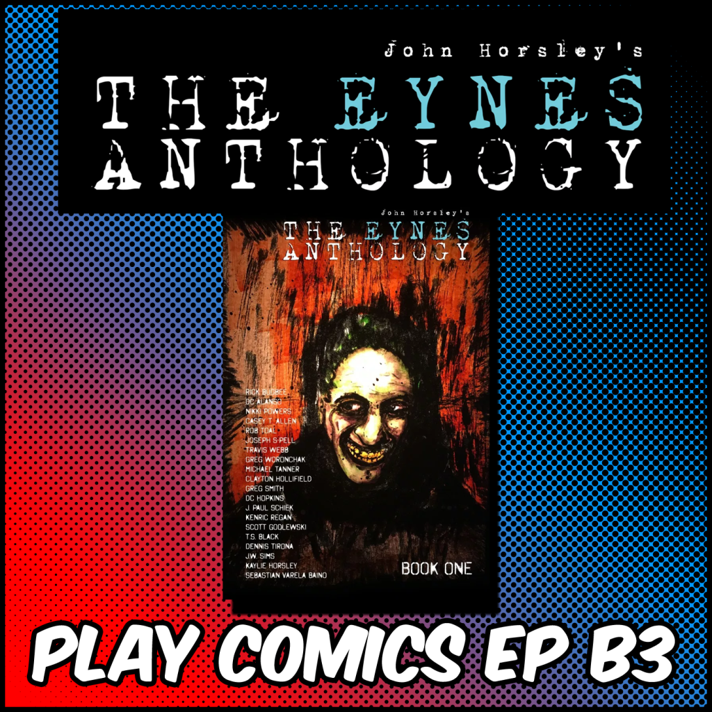 Bonus: The Eynes Anthology Book One with John Horsley