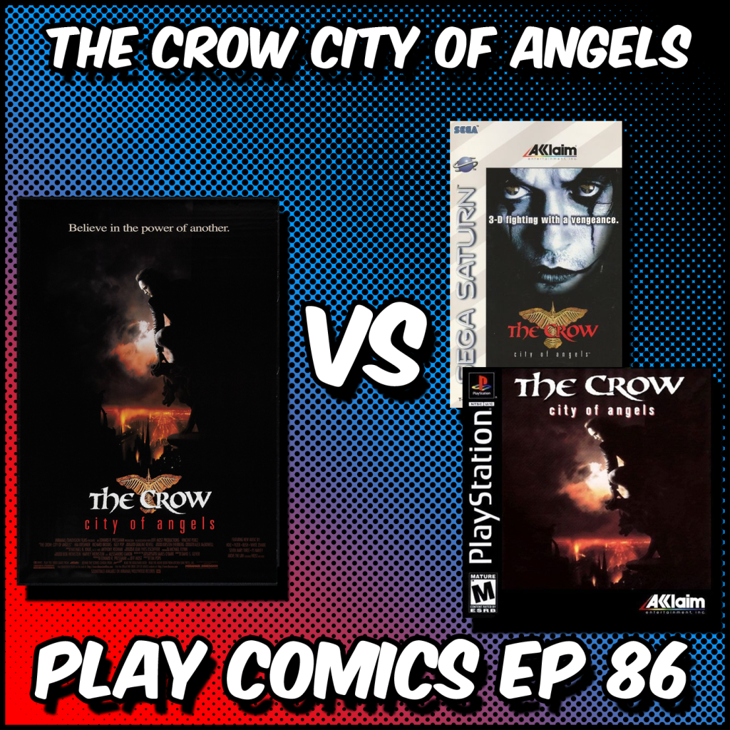 The Crow City of Angels with Justin Williams (SuperTangent)
