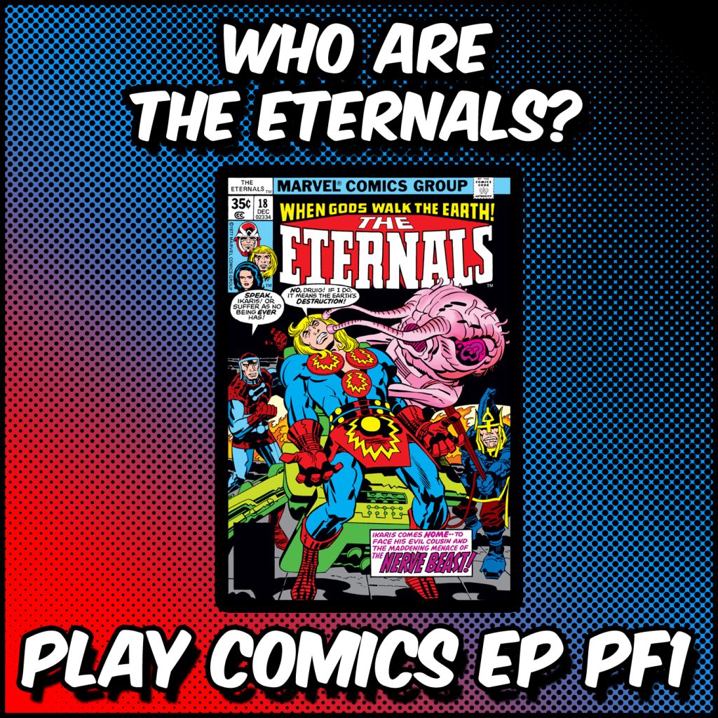 Who Are the Eternals? with Luke Herr (Mutliversal Q/RPG Pals Club/Exiled)