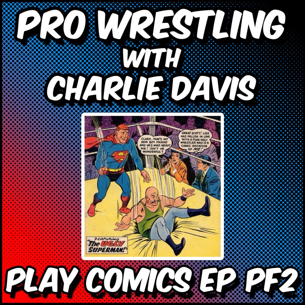 Pro Wrestling with Charlie Davis (The Young Ones, Match Club)