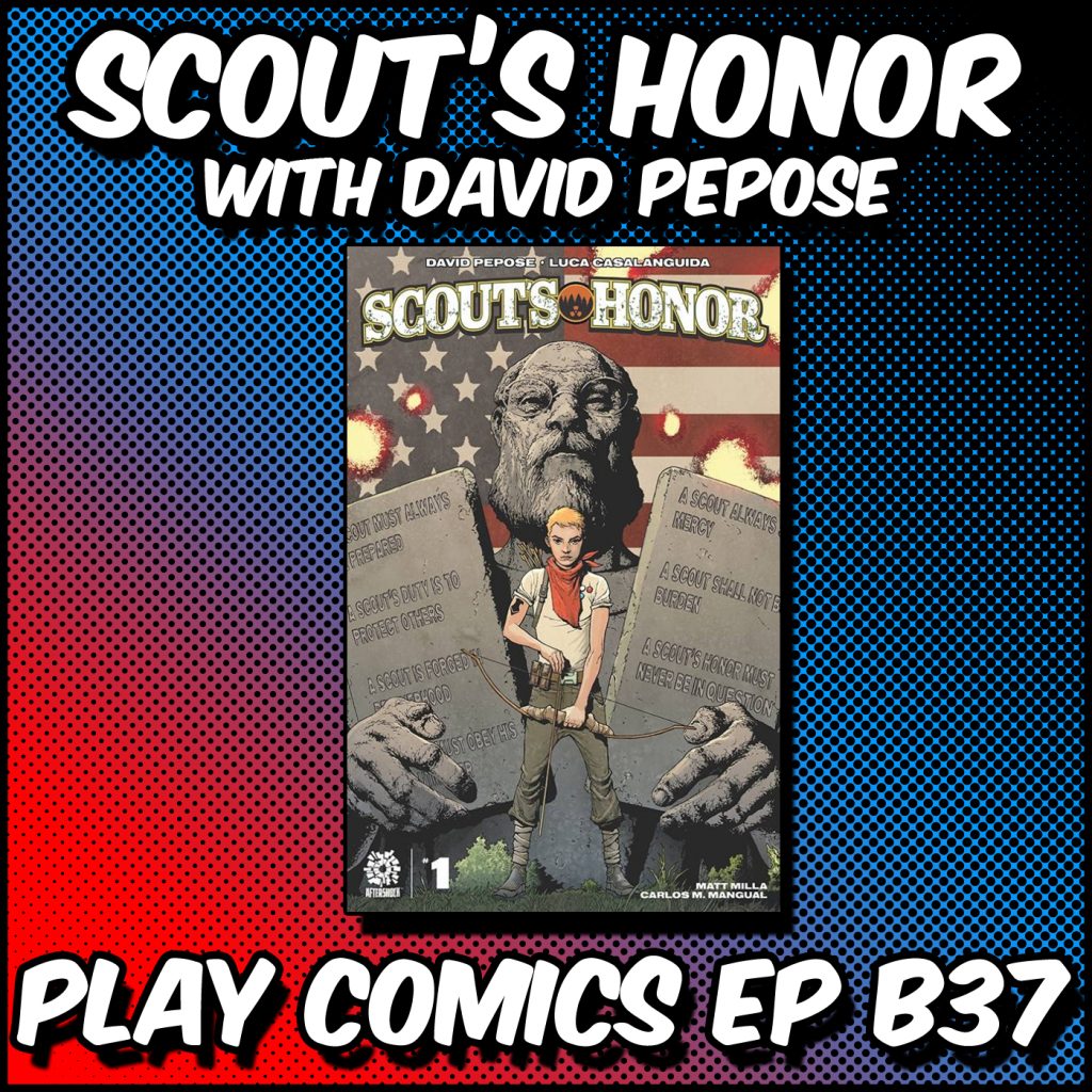 Scout’s Honor with David Pepose