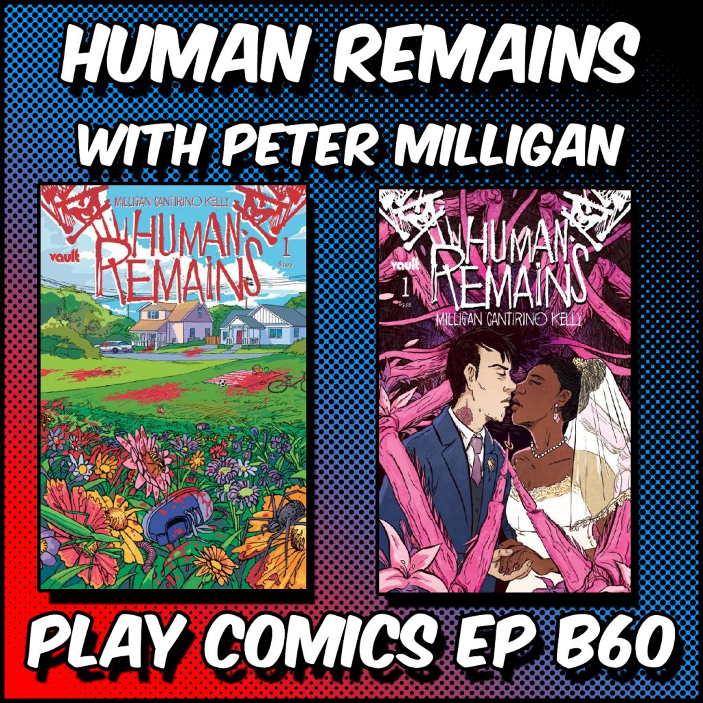 Human Remains with Peter Milligan