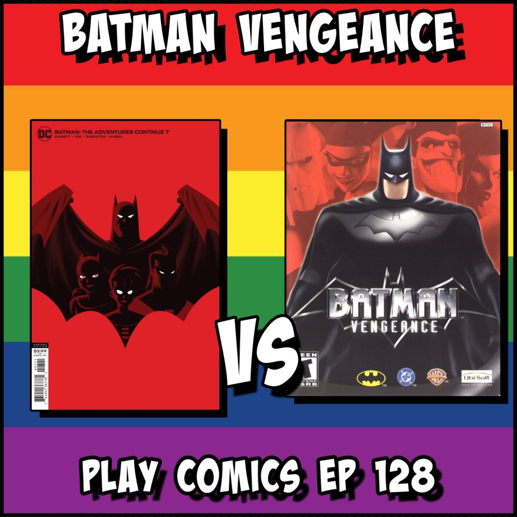 Batman Vengeance with Matt and Thad (Making Nerds Cringe)