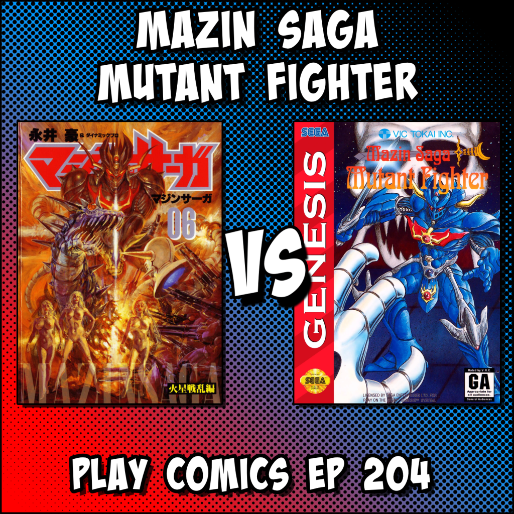 Mazin Saga Mutant Fighter with Stik Braxton (Together we Anime, Too Tall Boyz, Clueless Vino)