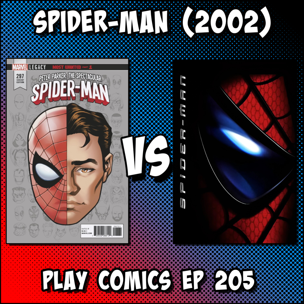 Spider-Man (2002) with Chris Ferrell (All Things Good and Nerdy, The Official GonnaGeek Show)