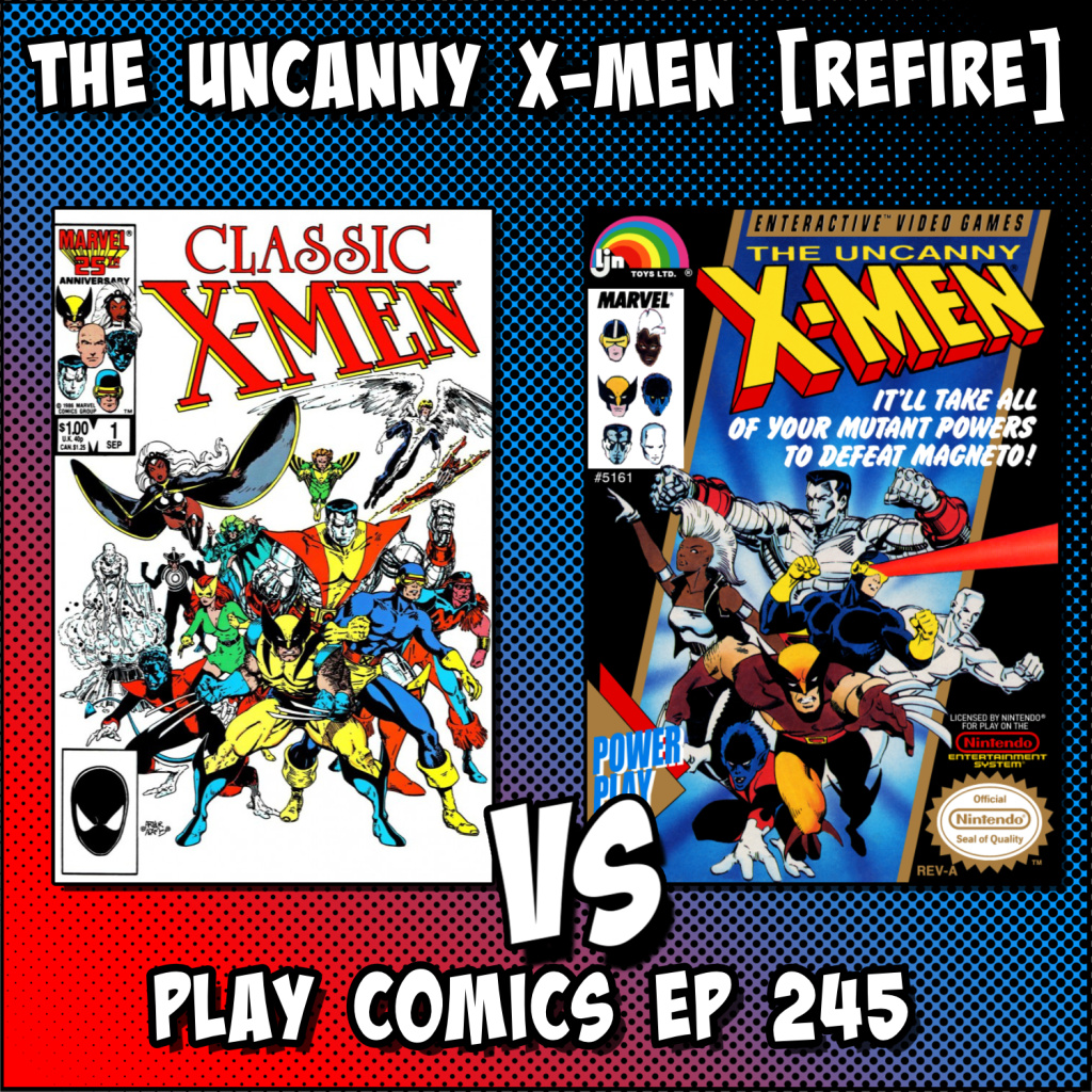 The Uncanny X-Men with Adam Williamson and Miles Stokes (Jay & Miles X-Plain the X-Men)